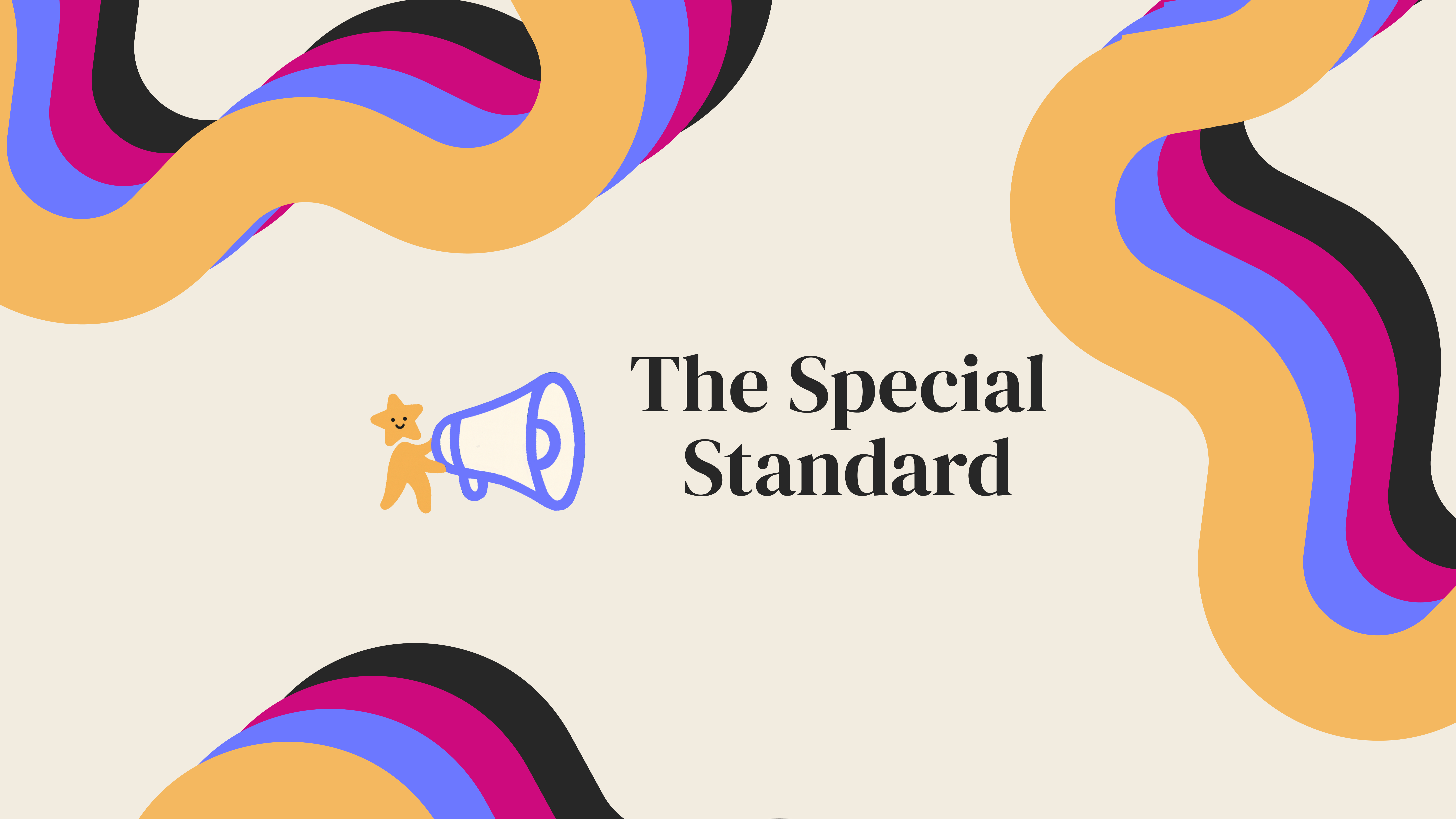 The Special Standard